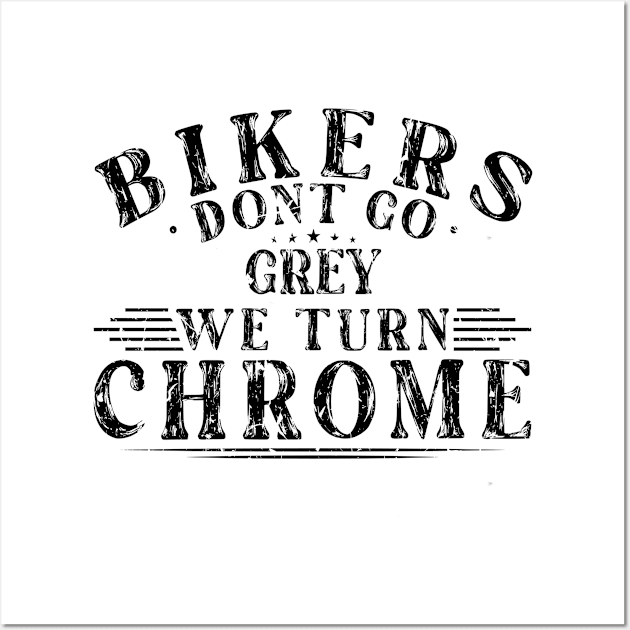 Motorcycle Rider Quote Motorbike Biker Dont Go Grey Wall Art by Humbas Fun Shirts